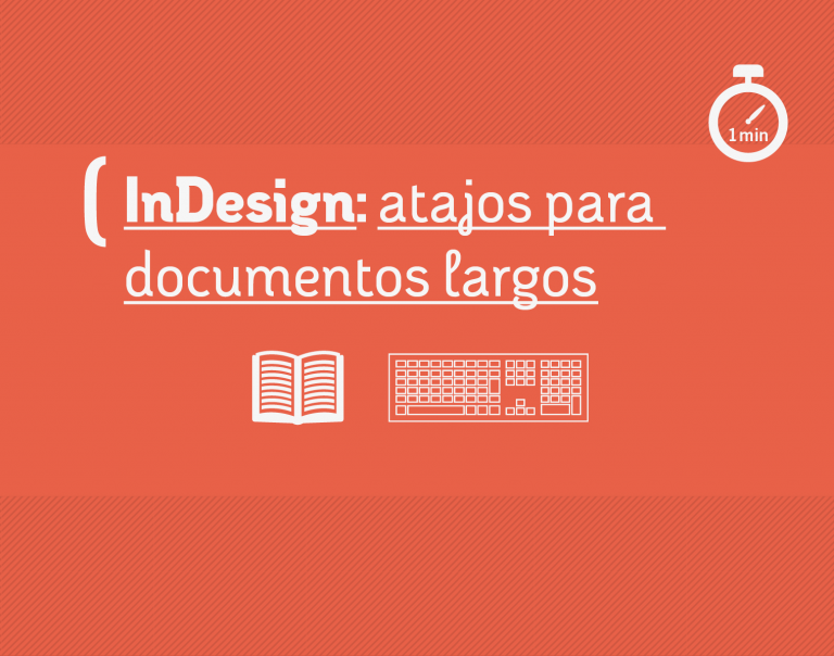 InDesign atajos para documentos largos DST